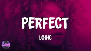 Logic - Perfect (Remix) (feat. Lil Wayne & A$AP Ferg) (lyrics)