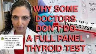 Why Some Doctors Don't Do Full Panel Thyroid Test