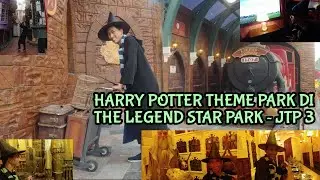 Review Harry Potter Theme Park di The Legend Star Park ~ Jawa Timur Park 3 || Travel Vlog Eps. 053