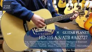 Headway HD-115 A,S/ATB (Red Spruce&times;Madagascar Rosewood) #A02727【商品紹介＠Guitar Planet】