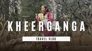 Kheerganga Trek day one and camping day one