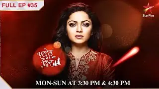 Sanjana's ugly Trick! | S1 | Ep.35 | Pardes Mein Hai Mera Dil