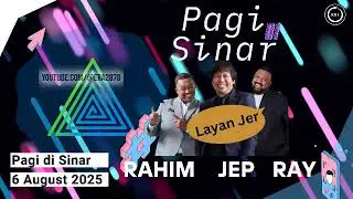 Pagi Sinar 6 August 2025 bersama Tetamu Jemputan, Jabatan MET Malaysia