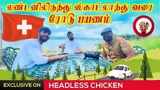 Scotland Road Trip | 10 hours non stop drive | Boys Trip in Tamil| Highlands | London Tamilan