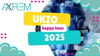AXREM UKIO Happy Hour 2025