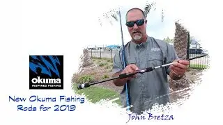 New Okuma fishing rods for 2019 featuring Okuma Director of Product Development John Bretza
