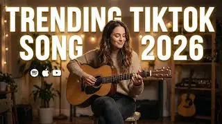 Top Acoustic Love Songs 2026 🎧💗 | Best TikTok & Spotify Chill Playlist | Heather, Golden Hour, Ghost