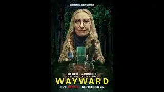 Wayward (Netflix) 🍿