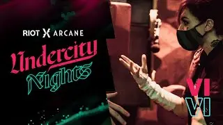 VI in Arcane - Undercity Nights
