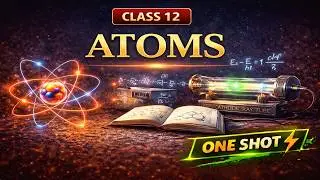 CBSE 12 класс || Физика | Атомы || Анимация || на английском языке @digitalguruji3147
