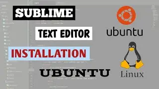 Sublime Text Editor Installation | Sublime Editor Installation On Ubuntu