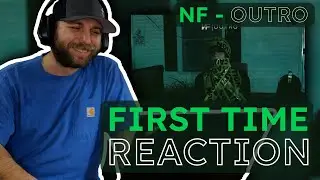Frist Time Reaction to Outro - NF | ALL the lore!