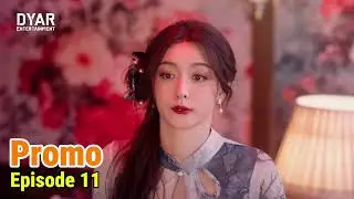 HER FEAST【Hindi Dubbed】- Episode 11 | Promo | Chinese Drama in Hindi Dubbed - Dyar Entertainment