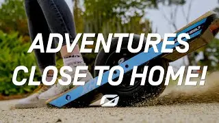 Onewheel: Adventures Close To Home