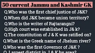 50 current General Knowledge about Jammu and Kashmir.