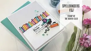 Spellbinders - FSJ Stamp of the Month Club Kit /  Aug 2019 / Book Worm