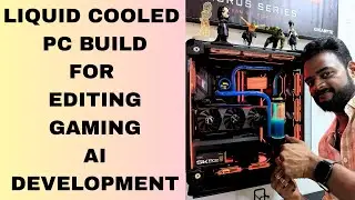 Spent 10 days to build this Water Cooled PC Build with reservoir for Editing and Ai Development