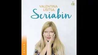 Scriabin Flammes Sombres  op. 73 Valentina Lisitsa