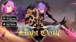 Light Oath (EN) Gameplay Android IOS - Pre-register - Coming Soon