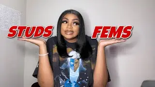 DATING A FEM VS DATING A STUD (My Experience)