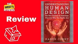 Understanding Human Design - Book Review