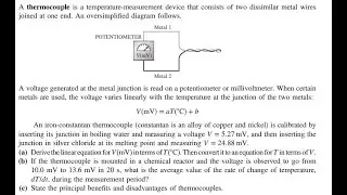 A thermocouple is a temperature-measurement device that consists of two dissimilar metal wires join