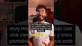 Learn Real Spanish by Describing a Video  #RealSpanish #SpanishVocabulary #SpanishTeacher