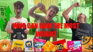WHO CAN GAIN THE MOST WEIGHT | FIRST VIDEO OF GORION CHAPTER 3!