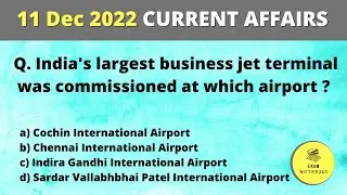 11 December 2022 Current affairs |  current affairs 2022 in English| Top 10 Daily current affairs