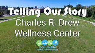 Telling Our Story | Charles R. Drew Wellness Center