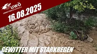 Starkregen führt zu kleiner Flutwelle 16.08.2025 | UWÖ