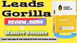 LeadsGorilla Review , Demo and Bonuses  WARNING ⚠️ DON'T GET Leads Gorilla Without my  👷 BONUSES!!