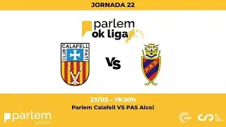 #ParlemOKLiga  | Parlem Calafell - PAS Alcoi (22&ordf; jornada)