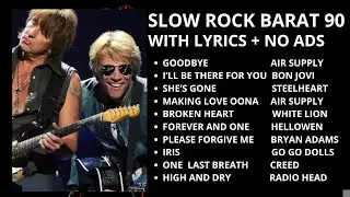 SLOW ROCK BARAT TANPA IKLAN DENGAN LIRIK BONJOVI AIR SUPPLY STEELHEART#bonjovi #music #viral