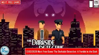 🔥 NEXT EPIC FREE GAME The Darkside Detective: A Fumble in the Dark | The Darkside Detective FREE