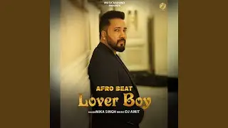 Lover Boy Afro Beat