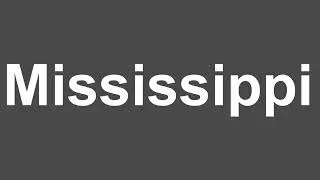 Mastering The Correct Pronunciation Of Mississippi