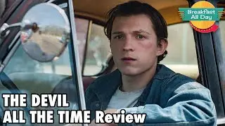 The Devil All the Time movie review - Breakfast All Day