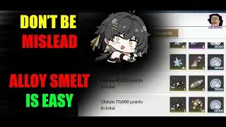 [Wuthering Waves] DON'T PANIC! Alloy smelt isn't difficult. Events are meant to be enjoyed by all