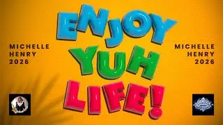 Michelle  Henry - Enjoy Yuh Life (Official Audio)  ||Calypso 2026