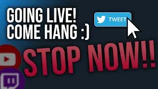 'Going Live Tweets' Alternative: STOP Tweeting your Stream Out NOW!