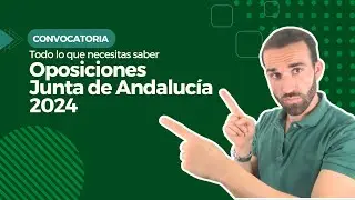 ▶️OPOSICIONES JUNTA DE ANDALUCÍA 2024 🔥 TODA la información en 4 MINUTOS⏲️