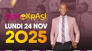 DEMOKRASI LUNDI 24 NOV 2025
