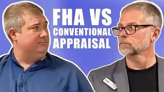 What's the difference between a FHA and conventional appraisal?