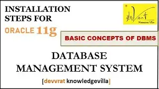 Oracle 11g Complete Installation on windows 10 64 bit step by step easy explanation