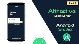 Attractive Login Screen Design Android Studio | part 2 | Constraint Layout