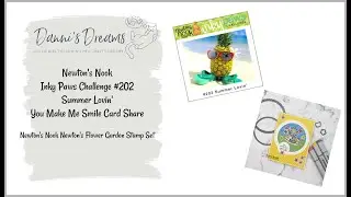 Newton's Nook Inky Paws Challenge 202 Summer Lovin' | You Make Me Smile Card Share