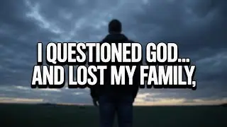 Faith Crisis: The Hidden Emotional Toll of Questioning God