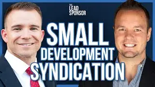 Syndicating Small Development Deals - Real Estate Syndication & Investment Funds | Karl Krauskopf