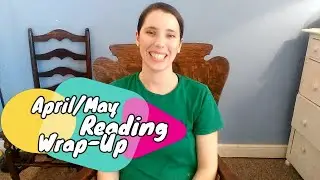 April/May 2020 Reading Wrap Up
